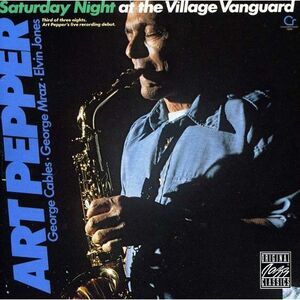 Art Pepper - Saturday Night at the Village Vangurad  CD